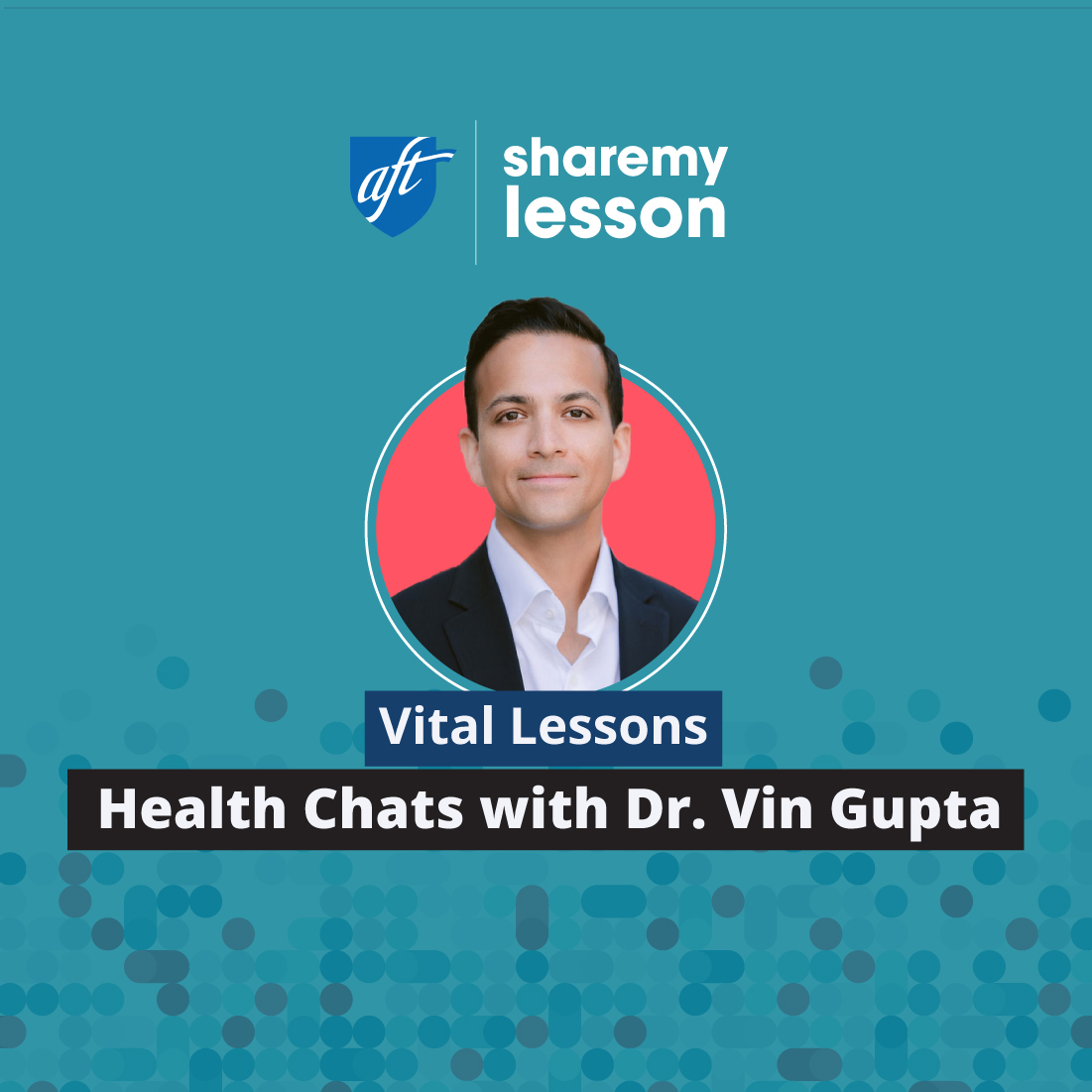 Vital Lessons: Health Chats with Dr. Vin Gupta
